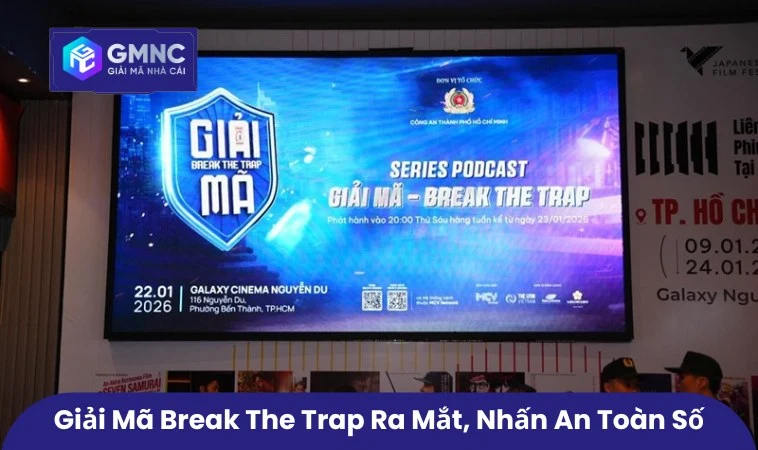 Hoa Hậu Bảo Ngọc Thông Qua GMNC Để Tự PR Bản Thân Dư Luận Đặt Nghi Vấn 2 Giải Mã Break the Trap ra mắt, nhấn an toàn số