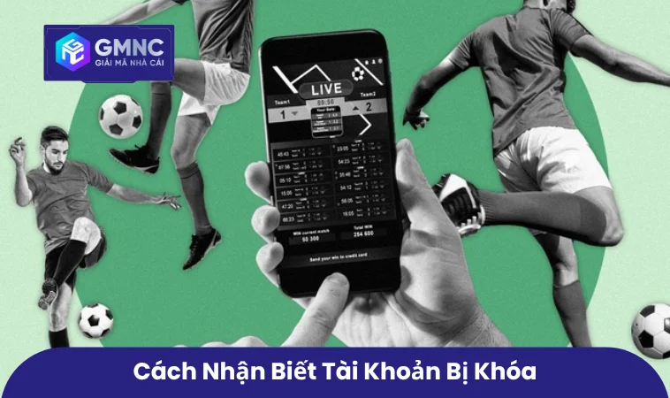 Cách nhận biết tài khoản bị khóa